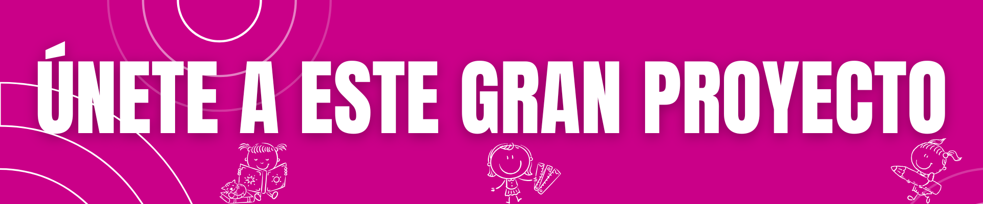 únete a este gran proyecto